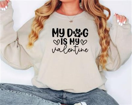 The Paisley Sand with Black Vinyl My Dog is My Valentine Sweatshirt