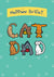 Birthday Cat - Cat Dad Birthday Card