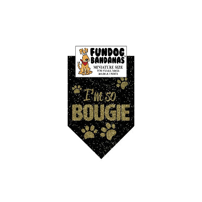 Black dog bandana with 'I'm so bougie' text and paw prints, brand 'Fundog Bandanas' visible.