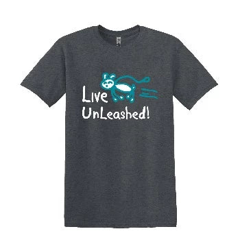 Live Unleashed, Life of a Happy Dog T-Shirt