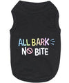 All Bark No Bite T-Shirt